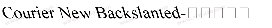 Courier New Backslanted字体转换